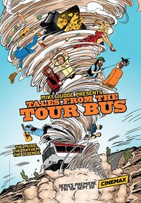 Mike Judge Presents: Tales from the Tour Bus