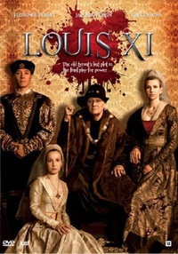 Louis XI: Shattered Power (Louis XI, le pouvoir fracasse)