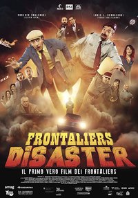 Frontaliers Disaster