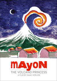 Mayon: The Volcano Princess (Mayon Volcano)