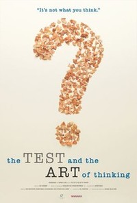 The Test & The Art of Thinking