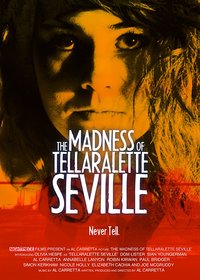 The Madness of Tellaralette Seville