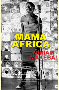 Mama Africa: Miriam Makeba