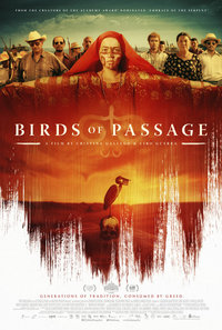 Birds of Passage (Pajaros de verano)