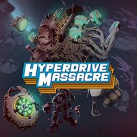 Hyperdrive Massacre