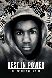 Rest in Power: The Trayvon Martin Story