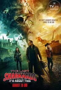 The Last Sharknado: Its About Time