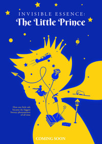 Invisible Essence: The Little Prince