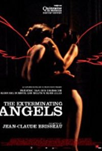 The Exterminating Angels (Les anges exterminateurs)