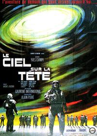 Skies Above (Le ciel sur la tete)