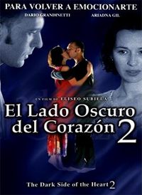 El lado oscuro del corazon 2