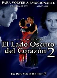 El lado oscuro del corazon 2