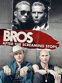 Bros: After the Screaming Stops