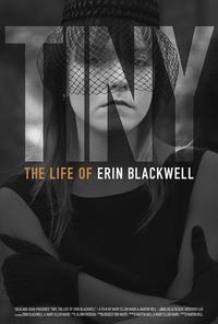 TINY: The Life of Erin Blackwell