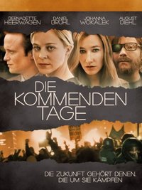 The Coming Days (Die Kommenden Tage)