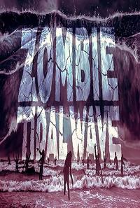 Zombie Tidal Wave