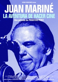 Juan Marine: La aventura de hacer cine
