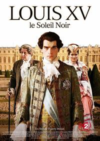 Louis XV: Le soleil noir