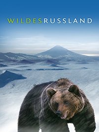 Wild Russia (Wildes Russland)