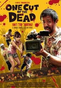 One Cut of the Dead (Kamera o tomeru na!)