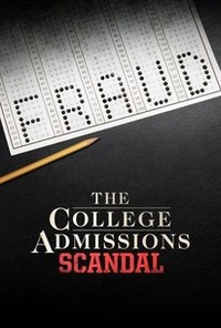 The College Admissions Scandal