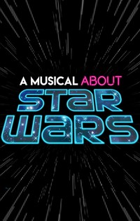 A Musical About Star Wars