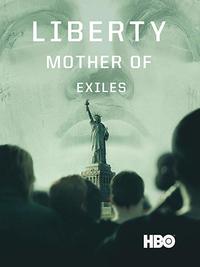 Liberty: Mother of Exiles