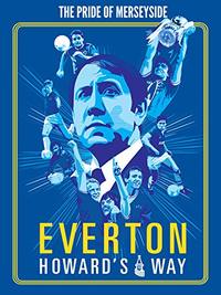 Everton, Howard's Way
