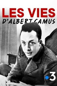 Les vies d'Albert Camus