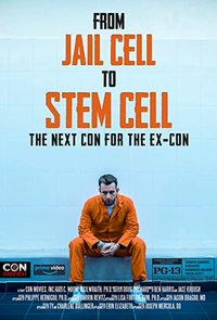 From Jail Cell to Stem Cell