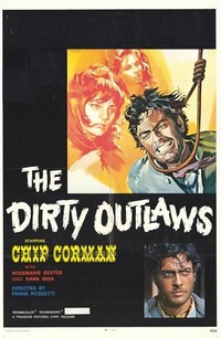 The Dirty Outlaws (El desperado)