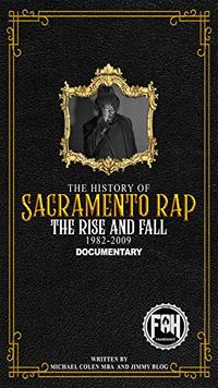 The History of Sacramento Rap