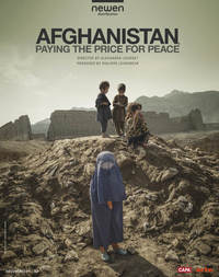 Afghanistan - Paying the Price for Peace (Les Afghans, sacrifies au nom de la paix)