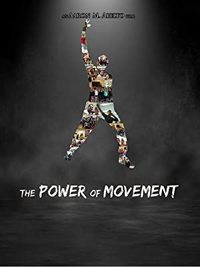 The Power of Movement
