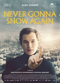 Never Gonna Snow Again (Sniegu juz nigdy nie bedzie)