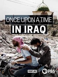 Once Upon a Time in Iraq