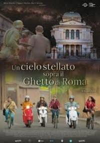 A Starry Sky Above the Roman Ghetto (Un cielo stellato sopra il ghetto di Roma)