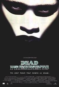 Dead Presidents (1995) - Soundtrack.Net