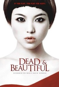 Dead & Beautiful