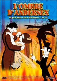 H.C. Andersen's The Long Shadow (H.C. Andersen og den skaeve skygge) 