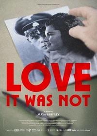 Love It Was Not