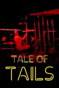 Tale of Tails