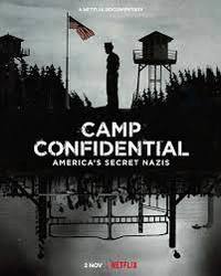 Camp Confidential: America's Secret Nazis