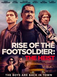 Rise of the Footsoldier: The Heist (Rise of the Footsoldier 4: Marbella)