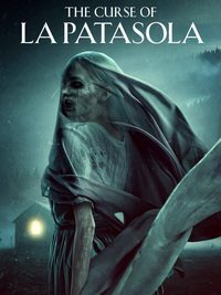 The Curse of La Patasola