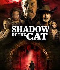 Shadow of the Cat (La Sombra del Gato)
