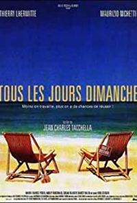 Seven Sundays (Tous les jours dimanche)