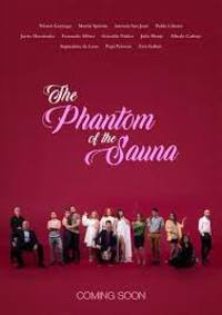 The Phantom of the Sauna (El Fantasma de la Sauna)