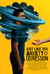 Just Like You - Anxiety + Depression