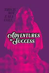 Adventures in Success